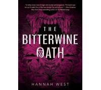 Hannah West The Bitterwine Oath (Tascabile)