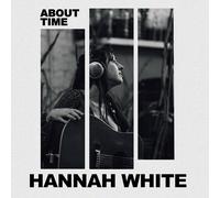 Hannah White About Time (Vinyl LP) 12" Album