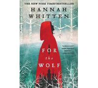 Hannah Whitten For the Wolf (Tascabile) Wilderwood