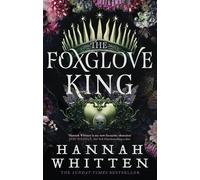 Hannah Whitten The Foxglove King (Tascabile) Nightshade Crown