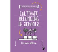 Hannah Wilson A Little Guide for Teachers: Cultivating Belonging in (Tascabile)