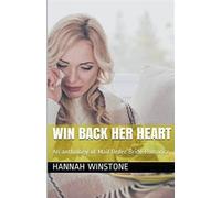 Hannah Winstone Win Back Her Heart (Tascabile)