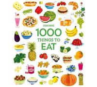 Hannah Wood 1000 Things to Eat (Copertina rigida) 1000 Pictures