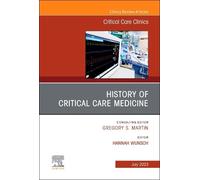 Hannah Wunsch History of Critical Care Medicine (2023 = 70th (Copertina rigida)