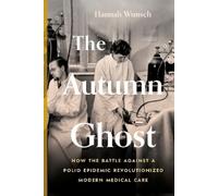 Hannah Wunsch The Autumn Ghost (Tascabile)
