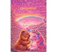 Hannahbär und das magische Einhorn