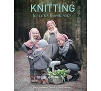 Hanne Andreassen Hjelmås Torunn Ste Knitting for Little Swee (Copertina rigida)