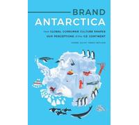 Hanne Elliot Fønss Nielsen Brand Antarctica (Copertina rigida) Polar Studies