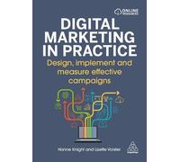 Hanne Knight Lizette Vorster Digital Marketing in Practice (Copertina rigida)
