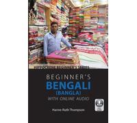 Hanne-Ruth Thompson Beginner's Bengali (Bangla) with Online Audio (Tascabile)