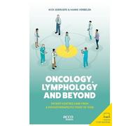 Hanne Verbelen Nick Gebreurs Oncology, Lymphology and Beyond (Tascabile)