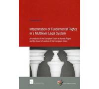 Hanneke Senden Interpretation of Fundamental Rights in a Multilevel (Tascabile)