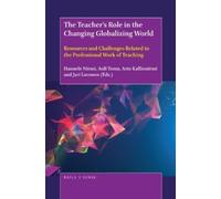 Hannele Niemi The Teacher’s Role in the Changing Globalizing (Copertina rigida)