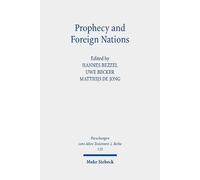 Hannes Bezzel Prophecy and Foreign Nations (Tascabile)