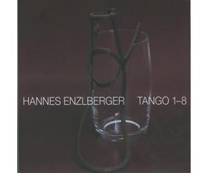 Hannes Enzlberger Tango 1-8 (CD)