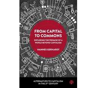 Hannes Gerhardt From Capital to Commons (Copertina rigida)
