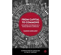 Hannes Gerhardt From Capital to Commons (Tascabile)