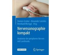 Hannes Gruber Nervensonographie kompakt: Anatomie der peri (Mixed Media Product)