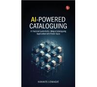 Hannes Lowagie AI-Powered Cataloguing (Tascabile)