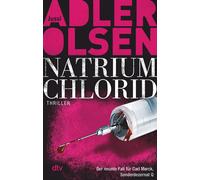 Hannes Thiess J NATRIUM CHLORID: Der neunte Fall für Carl Mørck, Son (Tascabile)
