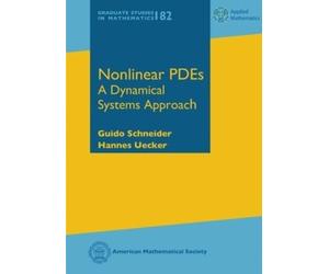 Hannes Uecker Guido Schneider Nonlinear PDEs (Copertina rigida)