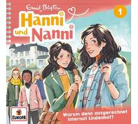 Hanni und Nanni – Folge 1: Warum denn ausgerechnet Internat Lindenhof – CD