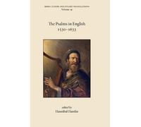 Hannibal Hamlin The Psalms in English 1530-1633 (Copertina rigida)