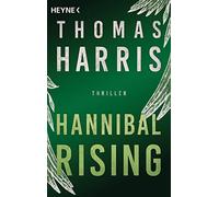 Hannibal Rising: Thriller: 1