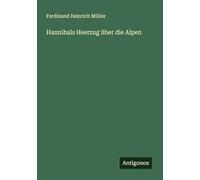 Hannibals Heerzug über die Alpen