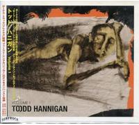 HANNIGAN, TODD - VOLUME 1 + 1