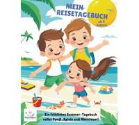 HanniKoo KIDS CLUB: Mein Reisetagebuch für Kinder ab 6 Jahren: Mitmachbuch mit Rätseln, Labyrinthen, Ausmalbildern & Erinnerungsseiten, für Mädchen ... auf Reisen, im Urlaub & an Regentage