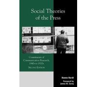 Hanno Hardt Social Theories of the Press (Tascabile)