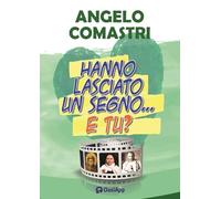 Hanno lasciato un segno... e tu?