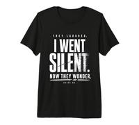 Hanno Riso I Went Silent Now They Wonder Comeback Tee. Maglietta Premium