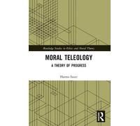 Hanno Sauer Moral Teleology (Tascabile)