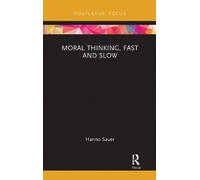 Hanno Sauer Moral Thinking, Fast and Slow (Tascabile)
