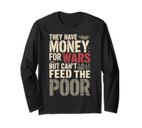 Hanno Soldi per Le Guerre ma Non Possono nutrire i Poveri Maglia a Manica