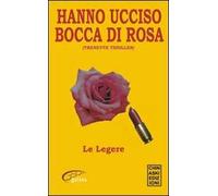 Hanno ucciso Bocca di rosa