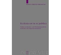 Hanns Christof Brennecke Ecclesia est in re publica (Copertina rigida)
