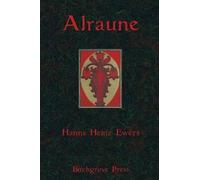Hanns Heinz Ewers Alraune (Tascabile) Frank Braun Trilogy