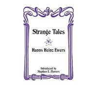 Hanns Heinz Ewers Strange Tales (Tascabile)