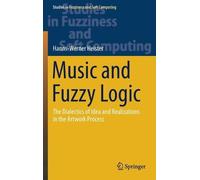 Hanns-Werner Heister Music and Fuzzy Logic (Copertina rigida)