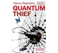 Hannu Rajaniemi The Quantum Thief (Tascabile) Jean Le Flambeur