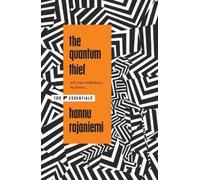 Hannu Rajaniemi The Quantum Thief (Tascabile) Jean Le Flambeur