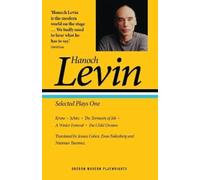 Hanoch Levin Hanoch Levin: Selected Plays One (Tascabile)