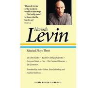 Hanoch Levin Hanoch Levin: Selected Plays Three (Tascabile)
