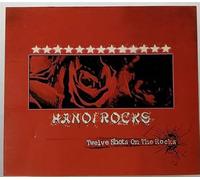 Hanoi Rocks - 12 Shots On The Rocks