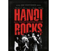 Hanoi Rocks All Those Wasted Years (Vinyl LP) 7" Single Coloured Vinyl