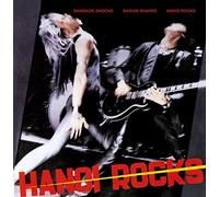 Hanoi! Rocks - Bangkok Shocks, Saigon Shakes