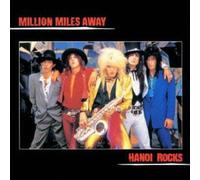 Hanoi Rocks - Million Miles Away